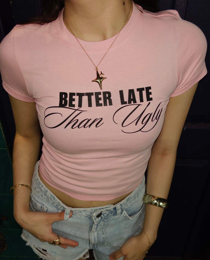 Better Late Baby Tee