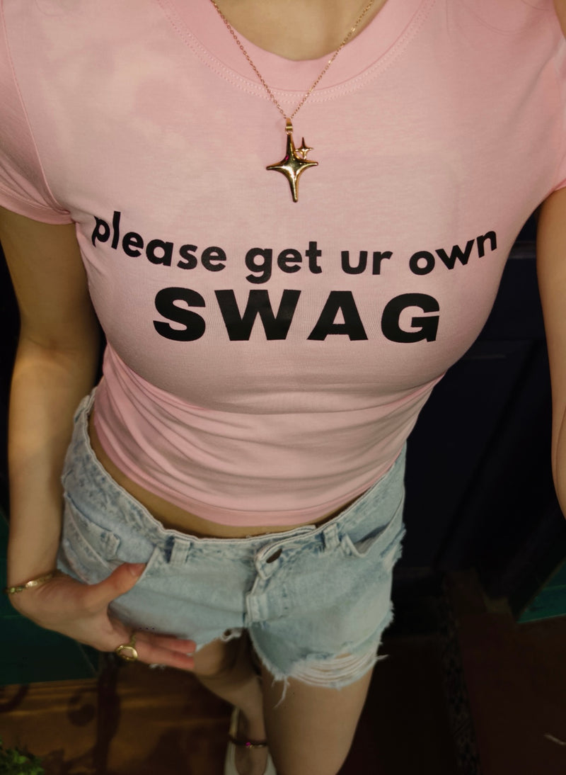 Get Your Own Swag