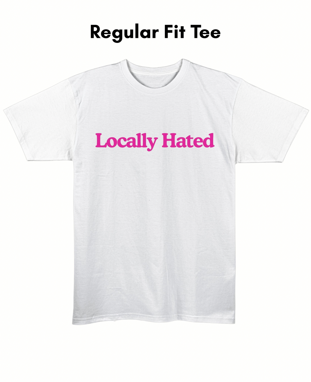 Locally Hated