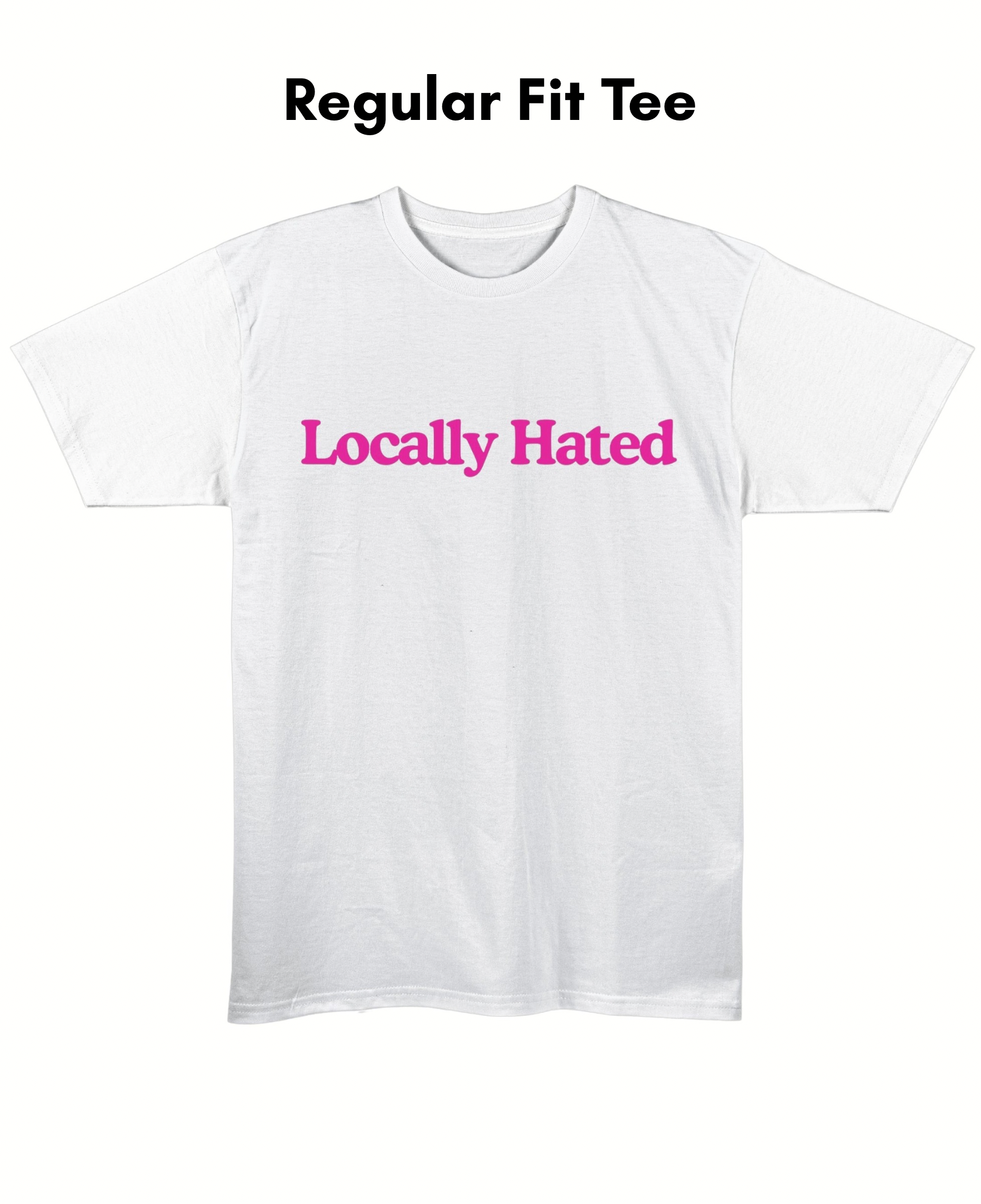 Locally Hated