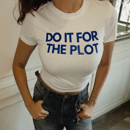 For The Plot
